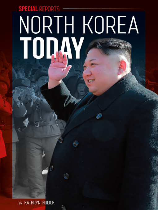 Title details for North Korea Today by Kathryn Hulick - Available